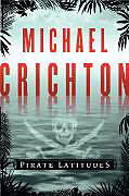 Livre Relié Pirate Latitudes de Michael Crichton
