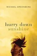 E-Book (epub) Hurry Down, Sunshine von Michael Greenberg