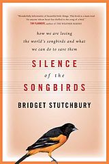 E-Book (epub) Silence Of The Songbirds von Bridget Stutchbury