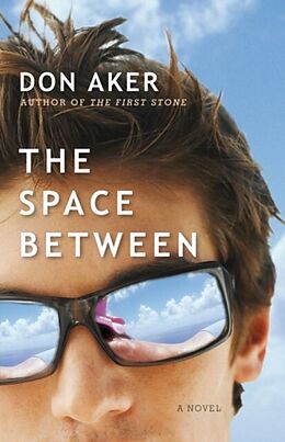 eBook (epub) The Space Between de Don Aker