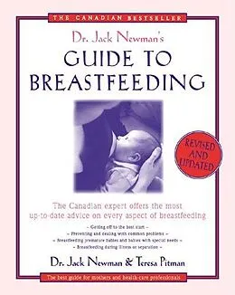 E-Book (epub) Dr. Jack Newman's Guide To Breastfeeding von Jack Newman, Teresa Pitman