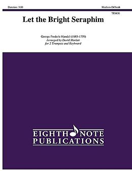 Georg Friedrich Händel Notenblätter Let the Bright Seraphim