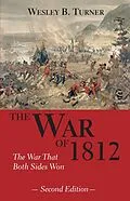E-Book (epub) The War of 1812 von Wesley B. Turner