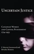 E-Book (pdf) Uncertain Justice von F. Murray Greenwood, Beverley Boissery