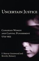 eBook (pdf) Uncertain Justice de F. Murray Greenwood, Beverley Boissery