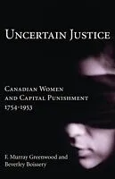 E-Book (pdf) Uncertain Justice von F. Murray Greenwood, Beverley Boissery