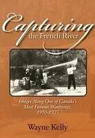 E-Book (pdf) Capturing the French River von Wayne Kelly