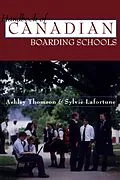 E-Book (epub) The Handbook of Canadian Boarding Schools von Ashley Thomson, Sylvie Lafortune