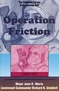 E-Book (pdf) Operation Friction 1990-1991 von Jean H. Morin, Richard H. Gimblett