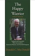 E-Book (epub) The Happy Warrior von Donald Macdonald