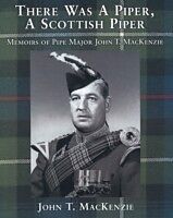 E-Book (pdf) There Was A Piper, A Scottish Piper von John T. MacKenzie