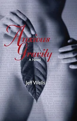 E-Book (epub) Anxious Gravity von Jeff Wells