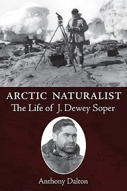 E-Book (epub) Arctic Naturalist von Anthony Dalton