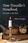 ePUB Time Traveller's Handbook von Althea Douglas