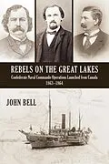 E-Book (epub) Rebels on the Great Lakes von John Bell