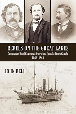 E-Book (epub) Rebels on the Great Lakes von John Bell