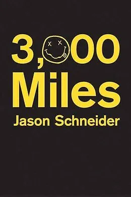 E-Book (epub) 3,000 Miles von Jason Schneider
