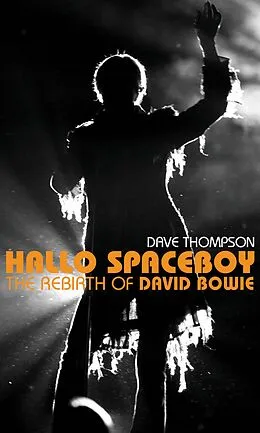 E-Book (epub) Hallo Spaceboy von Dave Thompson