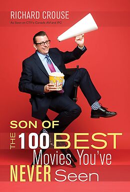 eBook (epub) Son of the 100 Best Movies You've Never Seen de Richard Crouse