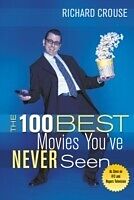 eBook (epub) 100 Best Movies You've Never Seen de Richard Crouse