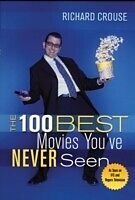 eBook (pdf) 100 Best Movies You've Never Seen de Richard Crouse