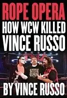 E-Book (pdf) Rope Opera von Vince Russo