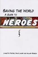 E-Book (pdf) Saving The World von Lynnette Porter, David Lavery, Hillary Robson