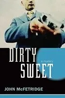 E-Book (pdf) Dirty Sweet von John McFetridge
