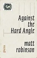 E-Book (pdf) Against the Hard Angle von Matt Robinson