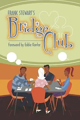 E-Book (epub) Frank Stewart's Bridge Club von Frank Stewart