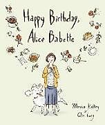 Fester Einband Happy Birthday, Alice Babette von Monica Kulling