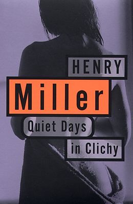 eBook (epub) Quiet Days in Clichy de Henry Miller