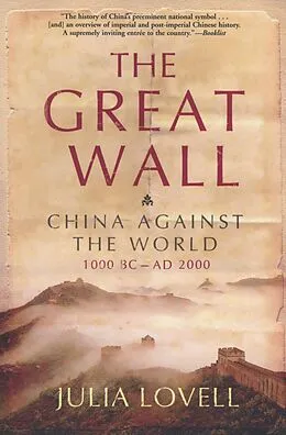 E-Book (epub) The Great Wall von Julia Lovell