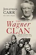E-Book (epub) The Wagner Clan von Jonathan Carr