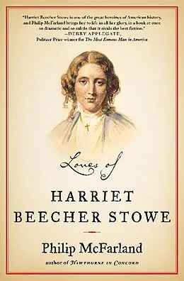 E-Book (epub) Loves of Harriet Beecher Stowe von Philip Mcfarland