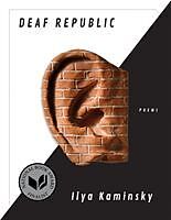 Kartonierter Einband Deaf Republic: Poems von Ilya Kaminsky