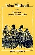 Salem Witchcraft and Hawthorne's "House of the Seven Gables"