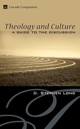 Kartonierter Einband Theology and Culture von D. Stephen Long