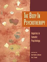 Couverture cartonnée The Body in Psychotherapy de Don Hanlon Johnson, Ian J. Grand