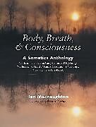 Couverture cartonnée Body, Breath, and Consciousness de Ian Macnaughton, Peter A. Levine