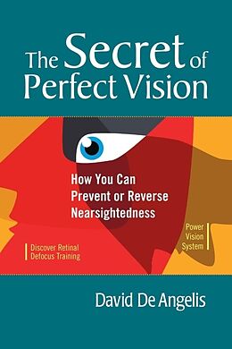 Broché The Secret of Perfect Vision de David De Angelis