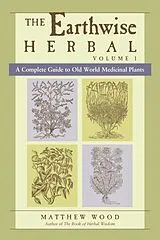 Broschiert The Earthwise Herbal von Matthew Wood