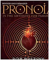Broschiert Pronoia is the Antidote for Paranoia von Rob Brezsny
