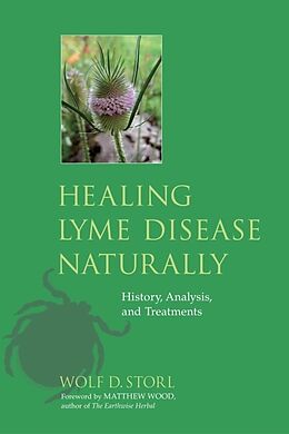 Broschiert Healing Lyme Disease Naturally von Wolf D Storl