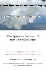 Broschiert Spiritual Bypassing von Robert Augustus Masters