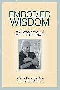 Broché Embodied Wisdom de Elizabeth Beringer