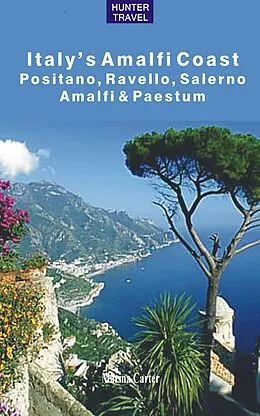 E-Book (epub) Italy's Amalfi Coast: Positano, Ravello, Salerno, Amalfi & Paestum von Marina Carter