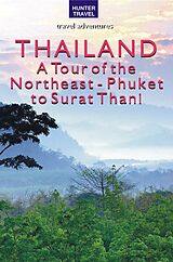 eBook (epub) Thailand: A Tour of the Northeast - Phuket to Surat Thani de Christopher Evans