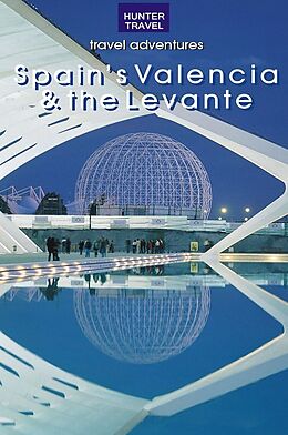 eBook (epub) Spain's Valencia & the Levante de Kelly Lipscomb