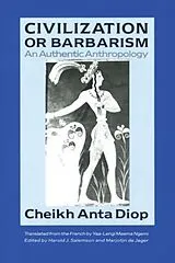 Kartonierter Einband Civilization or Barbarism von Cheikh Anta Diop